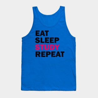 Eat Sleep Study Repeat - Study Motivation Gift Tank Top